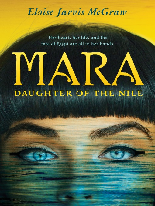 Title details for Mara, Daughter of the Nile by Eloise Jarvis McGraw - Available